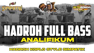 Hadroh Full Bass Analifikum Great for Sound Checks