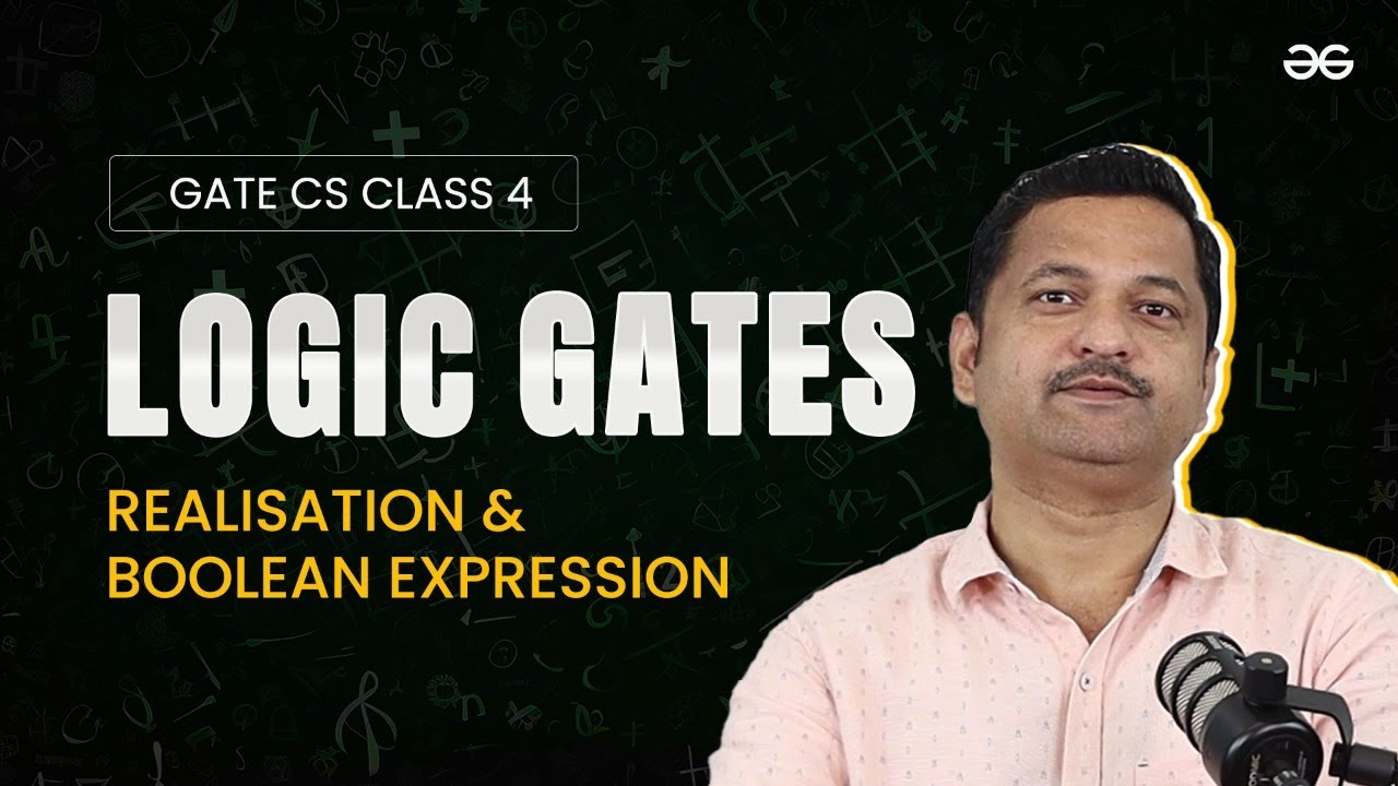Logic Gates Realization & Boolean Expression GATE 2025 Offline Classes GFG Noida Classroom
