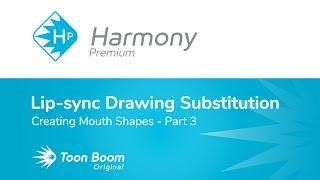 How to Create Mouth Shapes with Harmony Premium - Part 3