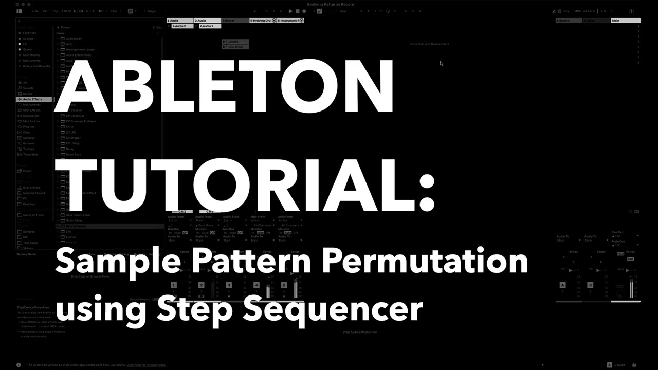 Ableton Tutorial: Mutating sample patterns using Melodic Steps