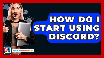 How Do I Start Using Discord? - SearchEnginesHub.com