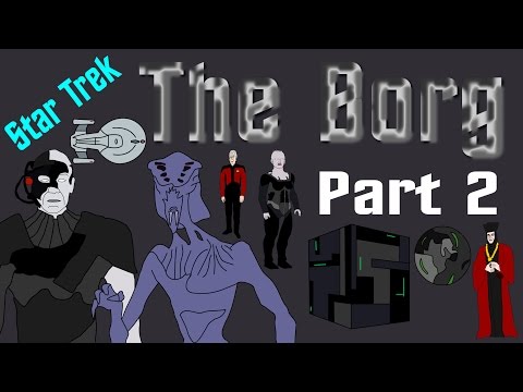 Star Trek: The Borg (Part 2) - Star Trek: The Borg (Part 2)