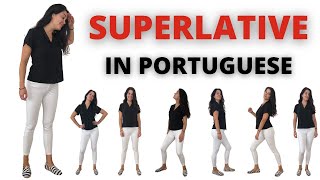 Comparing Things In Portuguese | The Superlative