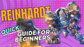 How to play Reinhardt in Overwatch 2 | REINHARDT Quick Beginners Guide