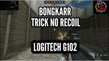 BONGKARRR! MACRO NO RECOIL LOGITECH G102