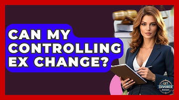 Can My Controlling Ex Change? - Get Divorce Answers
