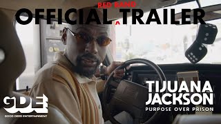 Tijuana Jackson Purpose Over Prison Official Red Band Trailer, Romany Malco, Regina Hall Comedy