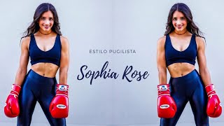 Estilo Pugilista - Sophia Rose