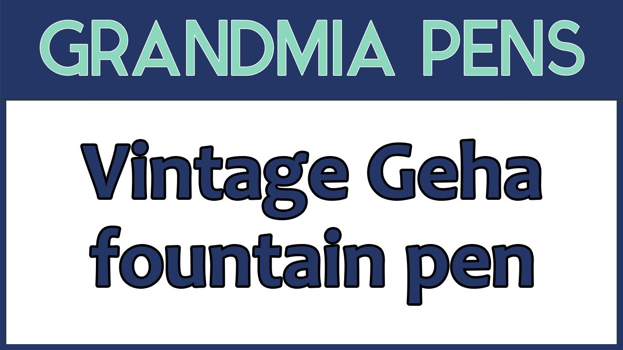VINTAGE GEHA PISTON FILLER FOUNTAIN PEN - YouTube