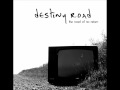 Destiny Road - Honesty