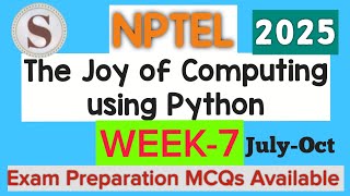 NPTEL Joy of Computing Using Python Week 7 Assignment Answers 2025 | Quiz Solution | #SKumarEdu