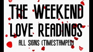*WEEKEND LOVE READING* ALL ZODIAC SIGNS!! (TIMESTAMPED) APRIL 2-4 #TAROT READING #WEEKENDTAROT
