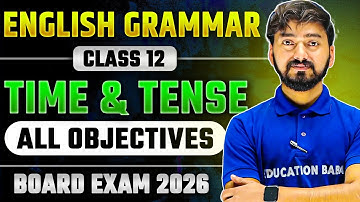 Bihar Board Class 12 English Grammar | Time And Tense Class 12 English Grammar | Objective Questions