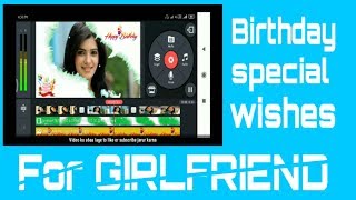 How to make birthday video for your girlfriend | kinemaster tutorial | Birthday wishes | by HFS screenshot 5