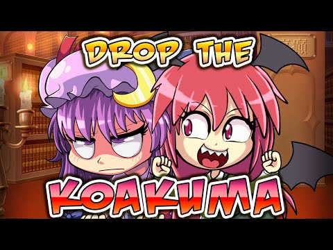 【Touhou Fanimation】 Drop the KoAkuma