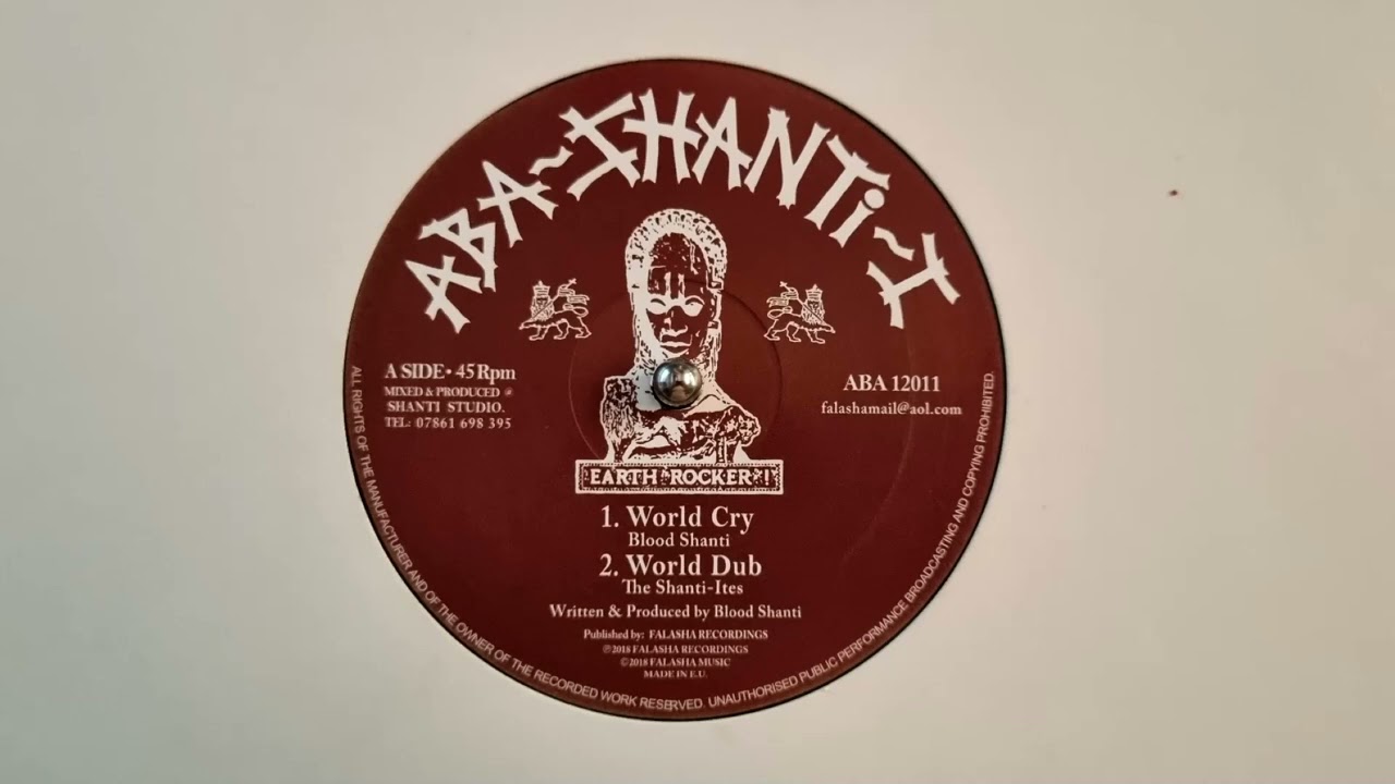 World Cry – Blood Shanti – Version – The Shanti Ites – ABA12011A