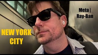 Commuting to New York City with NEW META Ray-Ban Glasses