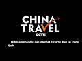 China Travel CGTN | Lễ hội âm nhạc độc đáo lớn nhất ở Zhi Yin Hao tại Trung Quốc