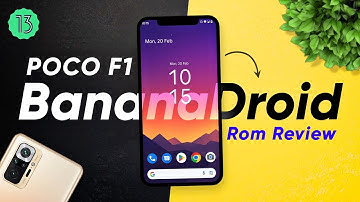 BananaDroid Rom Review | Android 13 | Customizations | Gaming | Battery | POCO F1