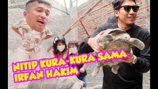 DESTA DIKENCINGIN KURA-KURA IRFAN HAKIM!!