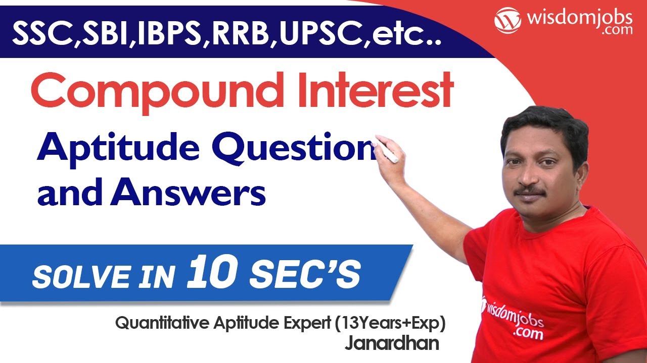 Compound Interest Aptitude Questions and Answers | 20 March 2020 @Wisdom jobs