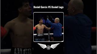 Why Was It Stopped Daniel Garcia VS Daniel Lugo