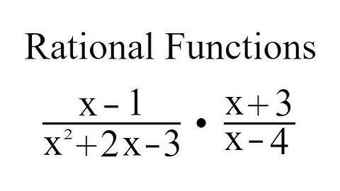Pre-Calc 11 - 703 - Rational Functions - Multiplying