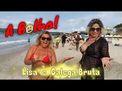 LISA E GALEGA BRUTA  COLOCARAM O Alaor Aranha NA BOLHA NA PRAIA DE CANAS VIEIRAS   FLORIPA