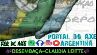 DESEMBAÇA-CLAUDIA LEITTE