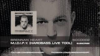 Brennan Heart - M.!.D.!.F.Y. (Hardbass live tool) (HQ Preview) (Brennan Heart presentz Midifilez)