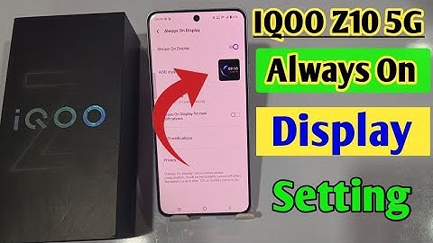 Iqoo z10 5g always on display, always on display kaise change kare setting in Iqoo z10 5g