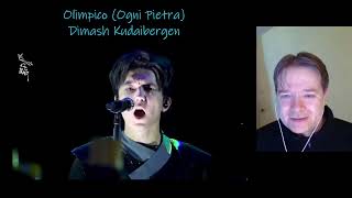Dimash Kudaibergen - Olimpico (Ogni Pietra) - reaction