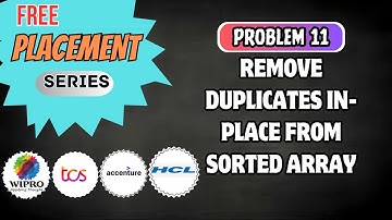 L12- Remove Duplicates inplace from Sorted Array | On-Campus Placement
