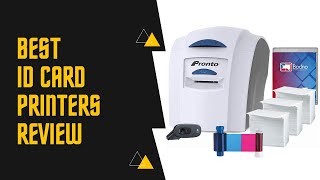 Best ID Card Printers – How To Pick One And Which to Buy