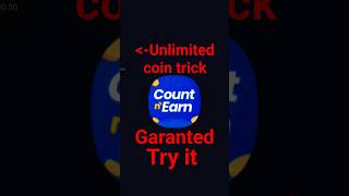 count and earn app unlimited coin trick #countandearn #count #earn screenshot 2