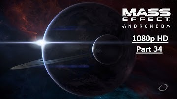 MASS EFFECT ANDROMEDA Gameplay Walkthrough Part 34 [1080p HD  PS4] - No Commentary