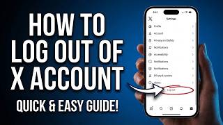 How to Log Out of X Account (Step-by-Step Guide)