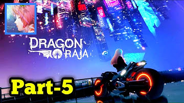 Dragon Raja-Gameplay Walkthrough- part-5 ( Android/ios)