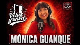 VI LUZ Y ENTRÉ | MONICA GUANQUE