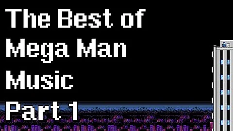 The Sounds of 20XX: The Best of Mega Man Music - Part 1
