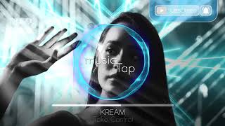 KREAM - Take Control