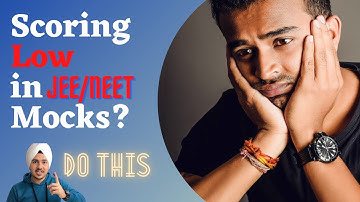 Are You Scoring Low? | JEE 2021 | NEET 2021 | Eknoor Singh, IIT Bombay | #JEEMain #JEEAdv #NEET