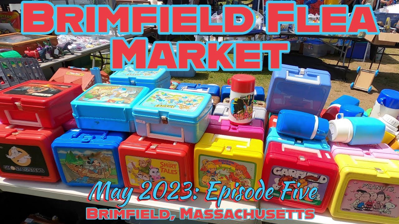 The Brimfield Flea Market Better Than a Time Machine? May 2023