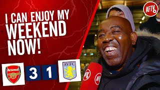 Arsenal 3-1 Aston Villa | I Can Enjoy My Weekend Now! (Robbie)