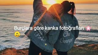 Burçlara Göre Kanka Fotoğrafları