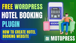 Create Hotel Booking Website in WordPress | Free Motopress Hotel Booking Plugin Tutorial