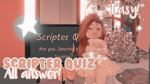 All scripter quest answer! ||Royalehigh