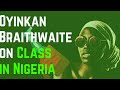 Oyinkan Braithwaite on Class in Nigeria