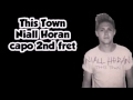 this town niall horan lyrics and chords