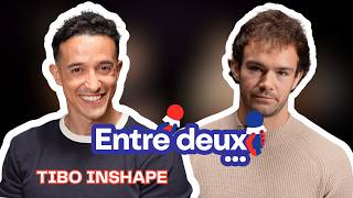 Entre Deux Tibo Inshape